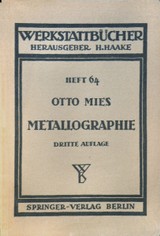 23: Metallographie von Otto Mies